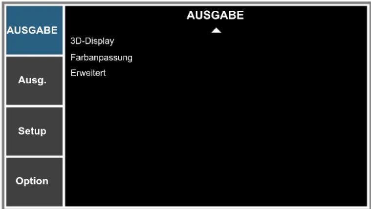 AUSGABE 3D-Display Farbanpassung Erweitert Ausg. Setup Option AUSGABE