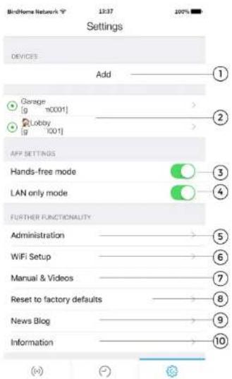 Birchloms Network Settings DEVICES Add ① Garage [g 10001] Lobby [g 1001] APP SETTINGS Hands-free mode LAN only mode FURTHER FUNCTIONALITY Administration WIFI Setup Manual & Videos Reset to factory defaults News Blog Information