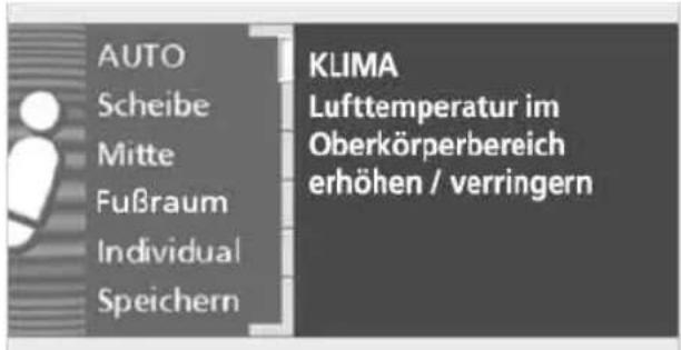 AUTO Scheibe Mitte Fußraum Individual Speichern KLIMA Lufttemperatur im Oberkörperbereich erhöhen / verringern