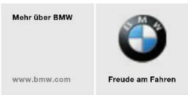 Mehr über BMW www.bmw.com Freude am Fahren
