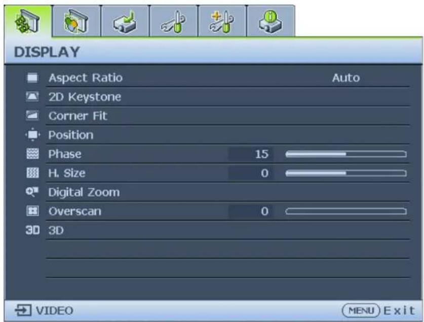 DISPLAY Aspect Ratio Auto 2D Keystone Corner Fit Position Phase 15 H. Size 0 Digital Zoom Overscan 0 3D 3D VIDEO MENU Exit
