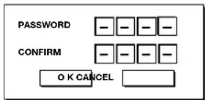 PASSWORD CONFIRM OK CANCEL
