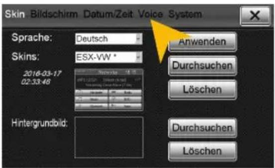Skin Bildschirm Datum/Zeit Voice System Sprache: Deutsch Skins: ESX-VW * 2016-03-17 02:33:48 Hintergrundbild: Anwenden Durchsuchen Löschen Durchsuchen Löschen