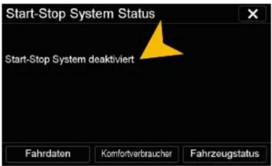 Start-Stop System Status Start-Stop System deaktiviert Fahrdaten Komfortverbraucher Fahrzeugstatus