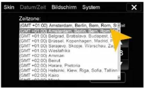 Skin Datum/Zeit Bildschirm System Zeitzone: (GMT +01:00) Amsterdam, Berlin, Bern, Rom, S (GMT +01:00) Amsterdam, Berlin, Bern, Rom, (GMT +01:00) Belgrad, Bratislava, Budapest, L (GMT +01:00) Brüssel, Kopenhagen, Madrid, F (GMT +01:00) Sarajevo, Skopje, Warschau, Zag (GMT +01:00) Westafrika (GMT +02:00) Amman (GMT +02:00) Beirut (GMT +02:00) Harare, Pretoria (GMT +02:00) Helsinki, Kiew. Riga, Sofia, Tallinn (GMT +02:00) Kairo