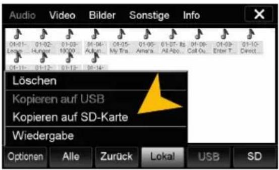 Audio Video Bilder Sonstige Info 01-01- Locus 01-02- Hunger 01-03- 10:00 01-04- Autumn 01-05- My Tra 01-06- Amara 01-07- All Abs. 01-08- Call Out 01-09- Enter T. 01-10- Direct... 01-11- 01-12- 01-13- 01-14- Löschen Kopieren auf USB Kopieren auf SD-Karte Wiedergabe Optionen Alle Zurück Lokal USB SD