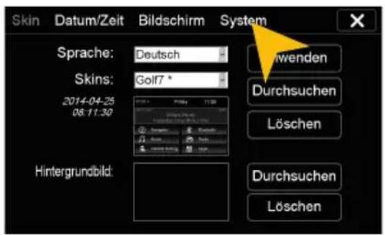 Skin Datum/Zeit Bildschirm System Sprache: Deutsch Skins: Golf7 * 2014-04-25 08:11:30 Hintergrundbild: Inwenden Durchsuchen Löschen Durchsuchen Löschen