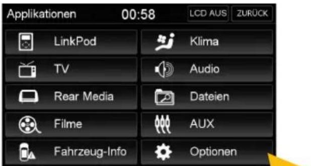 Applikationen 00:58 LCD AUS ZURÜCK LinkPod Klima TV Audio Rear Media Dateien Filme AUX Fahrzeug-Info Optionen