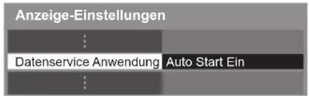 PANASONIC Viera TX-L37ETF52 - Wählen Sie [Datenservice Anwendung], und stellen Sie [Auto Start Ein] ein - 1