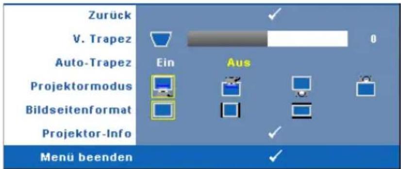 Zurück V. Trapez Auto-Trapez Ein Aus Projektormodus Bildseitenformat Projektor-Info Menu beenden