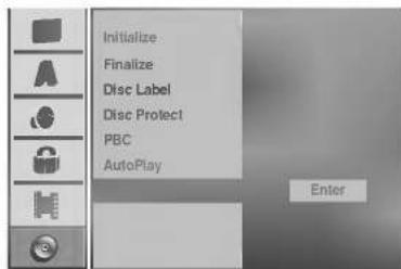 Initialize Finalize Disc Label Disc Protect PBC AutoPlay Enter