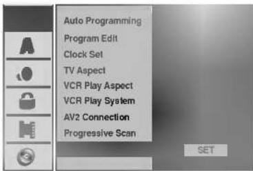 Auto Programming Program Edit Clock Set TV Aspect VCR Play Aspect VCR Play System AV2 Connection Progressive Scan