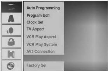 Auto Programming Program Edit Clock Set TV Aspect VCR Play Aspect VCR Play System AV2 Connection Factory Sel