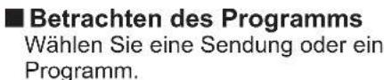 PANASONIC Viera TX-P50GW10 - Rufen Sie den Programmassistenten auf. - 6