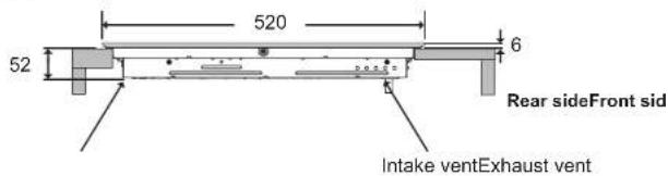 520 52 6 Rear sideFront sid Intake ventExhaust vent