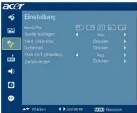 acer Einstellung Menu-Proc Quelle festlegen Verd. Untertitel Sicherheit VBA OUT (Standby) Zurücksetzen Aus Drücken Drücken Aus Drücken Wahlen Justieren MEN Benden
