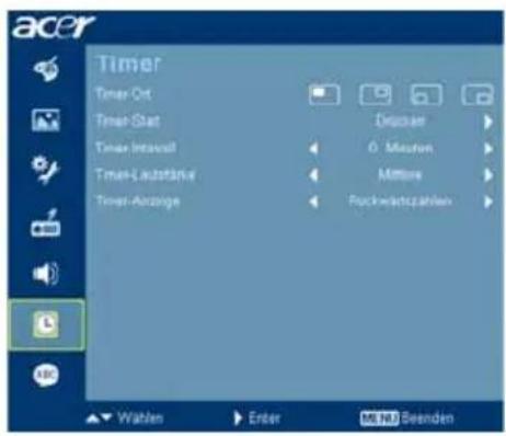 acer Timer Timer-Ort Timer-Start Timer-Intensell Timer-Lautatlinie Timer-Anzins Druckser O. Meuron Mitlere Rockwärtsprahlen Wahlen Enter MERI Seenden