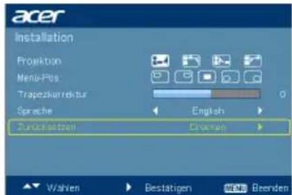 acer Installation Projection Menu-Pos Trapezkerrektur Sprache English Zurücksetzen Craaten Wahlen Bestätigen WEN Brenden