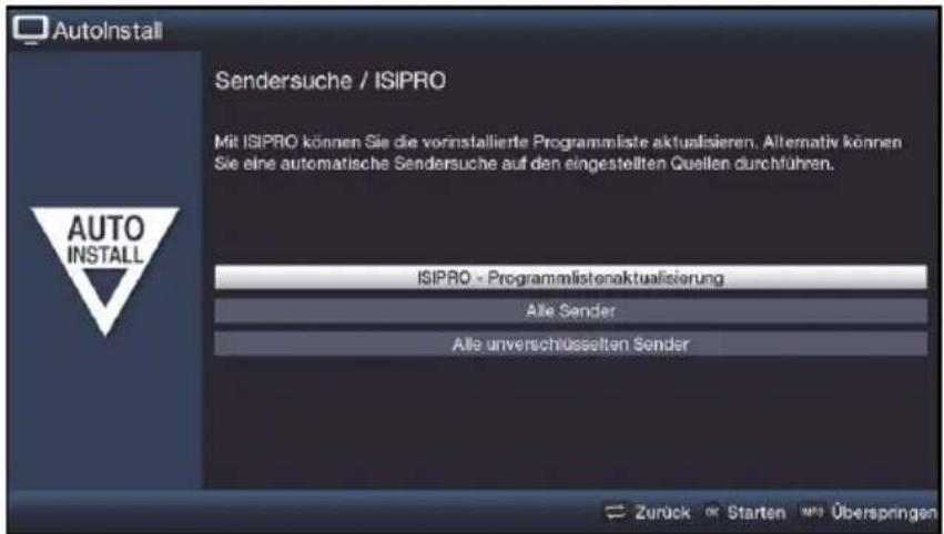 AutoInstall Sendersuche / ISIPRO Mit ISIPRO können Sie die vorinstallierte Programmliste aktualisieren. Alternativ können Sie eine automatische Sendersuche auf den eingestellten Quellen durchführen. ISIPRO - Programmlistenaktualisierung Alle Sender Alle unverschüsselten Sender Zurück 0r Starten 100 Überspringen