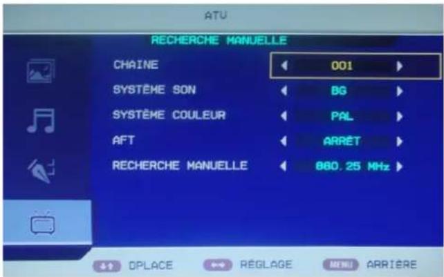 ATU RECHERCHE MANUELLE CHAINE 001 SYSTÈME SON BG SYSTÈME COULEUR PAL AFT ARRÊT RECHERCHE MANUELLE 860, 25 MHz DPLACE RÉGLAGE MENU ARRIERE
