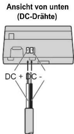 Ansicht von unten (DC-Drähte) DC + DC -