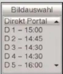 Bildauswahl Direkt Portal D 1 - 15:00 D 2 - 14:45 D 3 - 14:30 D 4 - 14:30 D 5 - 16:00