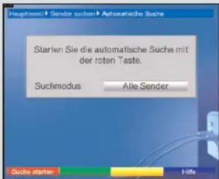 Starten Sie die automatische Suche mit der roten Taste. Suchmodus Alle Sender Suche starter Hilfe