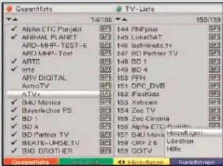 Gesamtliste TV-Liete 14/166 Alpha ETC Punjabi ANIMAL PLANET ARO-MHP-TEST-6 ARD MHP-Test ARTE arte ARY DIGITAL AstroTV ATMs B4U Movies Bayerisches FS BD 1 BD 4 BD Partner TV BEATE-UHSE.TV BIG BROTHER 144 PNFplus 145 LokalSAT 146 lastminute.tv 147 BD Partner TV 148 BD 1 149 BD 4 150 PFH 151 DPC_DVB 152 IBoxKids 153 Xstream 154 Zec TV 155 Zeo Cinema 156 Alpha ETC Punjabi 157 B4U Movies 158 ORF 2 E 159 GOTV 160 Leochon 161 Hilfe 162 FosKids