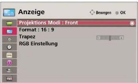Anzeige Projektions Modi : Front Format : 16 : 9 Trapez RGB Einstellung