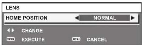 LENS HOME POSITION NORMAL CHANGE ENTER EXECUTE MENU CANCEL