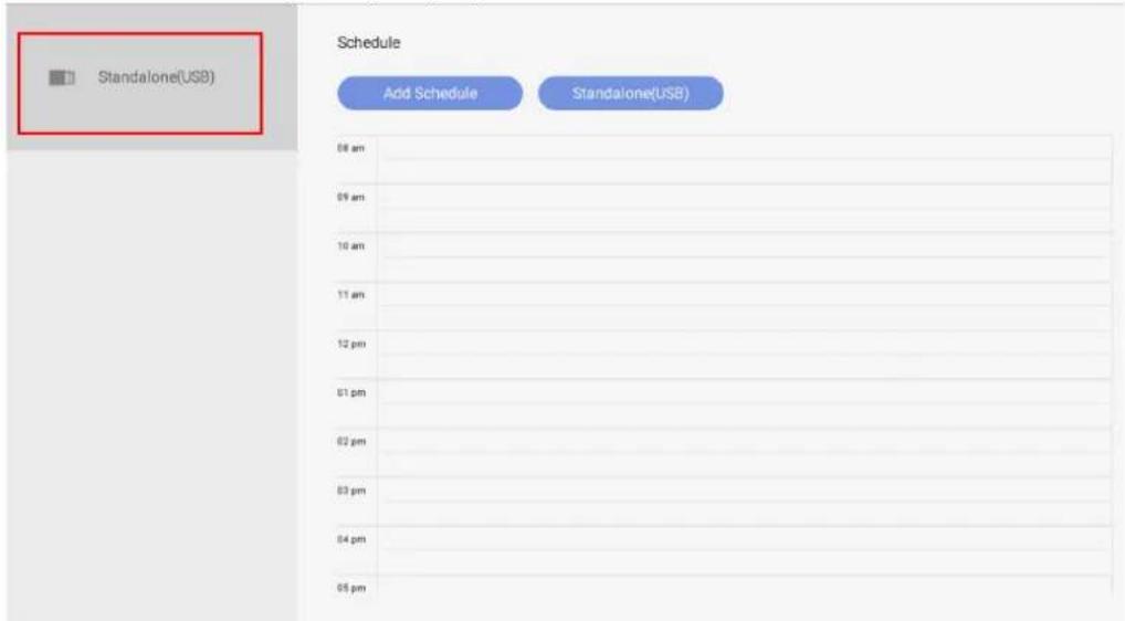 Standalone(USB) Schedule Add Schedule Standalone(USB) 08 am 09 am 10 am 11 am 12 pm 01 pm 02 pm 03 pm 04 pm 05 pm