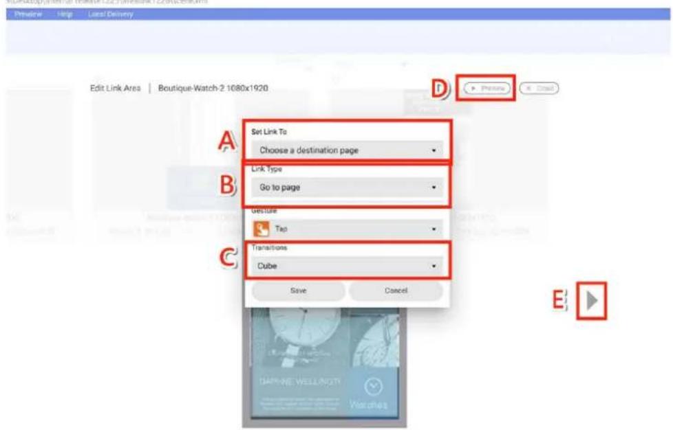 Preview Help Local Delivery Edit Link Area | Boutique-Watch 2 1080x1920 Set Link To Choose a destination page Link Type Go to page Gesture Tap Transitions Cube Save Cancel A B C D Preview X: Cloud E