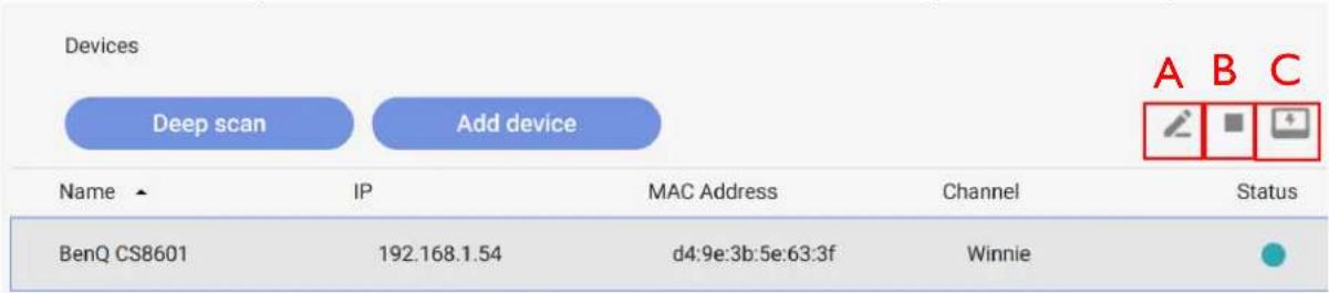 Devices Deep scan Add device Name IP MAC Address Channel Status BenQ CS8601 192.168.1.54 d4:9e:3b:5e:63:3f Winnie