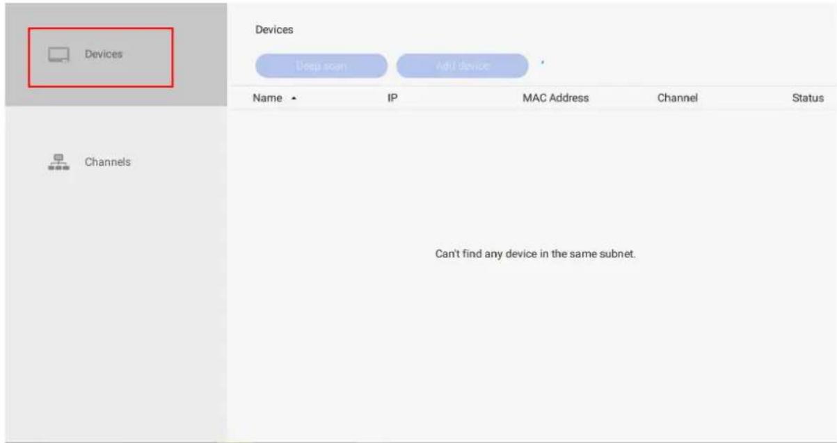 Devices Deep scan Add device Name IP MAC Address Channel Status Channels Can't find any device in the same subnet.