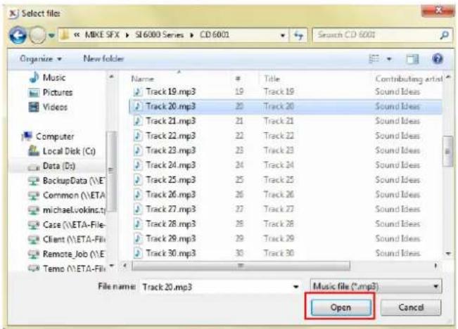 Select files << MIKE SFX ▶ SL6000 Series ▶ CD 6001 Organize ▶ New folder Music Pictures Videos Computer Local Disk (C:) Data (D:) BackupData (\E Common (\ETA michael.vokins.t Case (\ETA-File- Client (\ETA-Fil Remote_Job (\E Temp (\ETA-Fil Name # Title Contributing artist Track 19.mp3 19 Track 19 Sound Ideas Track 20.mp3 20 Track 20 Sound Ideas Track 21.mp3 21 Track 21 Sound Ideas Track 22.mp3 22 Track 22 Sound Ideas Track 23.mp3 23 Track 23 Sound Ideas Track 24.mp3 24 Track 24 Sound Ideas Track 25.mp3 25 Track 25 Sound Ideas Track 26.mp3 26 Track 26 Sound Ideas Track 27.mp3 27 Track 27 Sound Ideas Track 28.mp3 28 Track 28 Sound Ideas Track 29.mp3 29 Track 29 Sound Ideas Track 30.mp3 30 Track 30 Sound Ideas File name: Track 20.mp3 Music file (*.mp3) Open Cancel