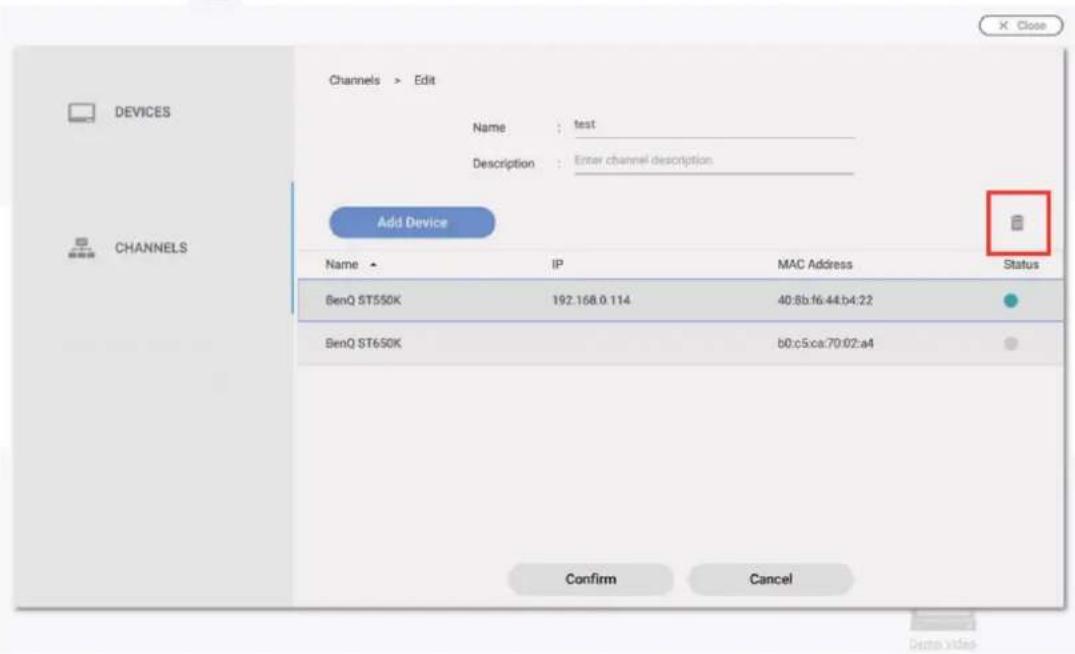 DeVICES CHANNELS Add Device Name : test Description : Enter channel description Name IP MAC Address Status BenQ ST550K 192.168.0.114 40:8b.f6:44:b4:22 BenQ ST650K b0:c5:ca:70:02:a4 Confirm Cancel
