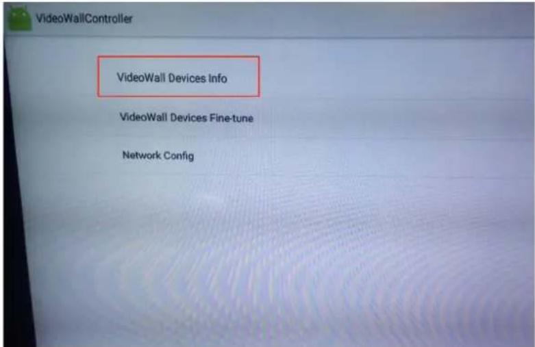 VideoWallController VideoWall Devices Info VideoWall Devices Fine-tune Network Config