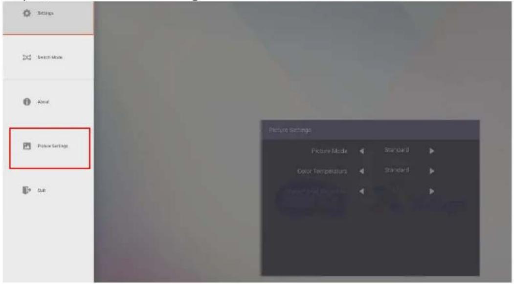 Settings Switch Mode About Picture Settings Picture Mode Standard Color Temperature Standard DUR