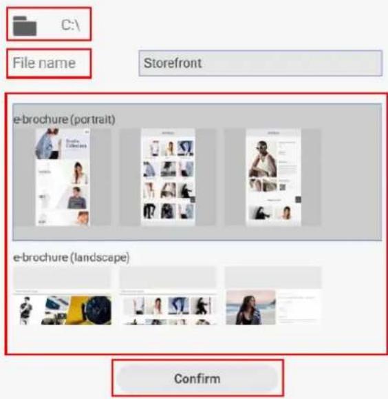 C:\ File name Storefront e-brochure (portrait) e-brochure (landscape) Confirm