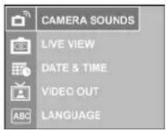 CAMERA SOUNDS LIVE VIEW DATE & TIME VIDEO OUT LANGUAGE