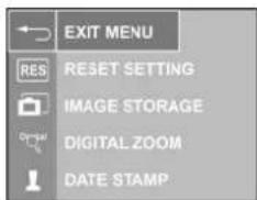 EXIT MENU RES RESET SETTING IMAGE STORAGE DIGITAL ZOOM DATE STAMP