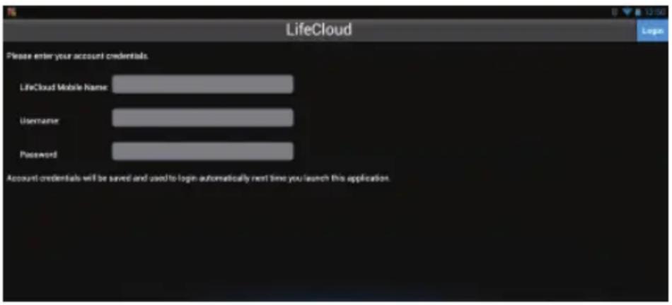 LifeCloud Please enter your account credentials. LifeCloud Mobile Name Username Password Account credentials will be saved and used to login automatically next time you launch this application.