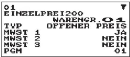 01 EINZELPREI200 WARENGR.01 TYP OFFEMER PREIS MWST 1 JA MWST 2 HEIN MWST 3 HEIN PGM 01