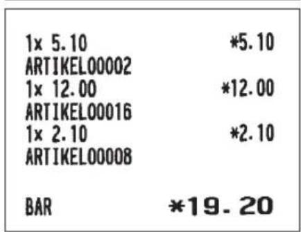 1× 5.10 *5.10 ARTIKELO00002 1× 12.00 *12.00 ARTIKELO00016 1× 2.10 *2.10 ARTIKELO00008 BAR *19.20