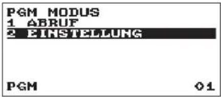 PGM MODUS 1 ABRUF 2 EINSTELLUNG PGM 01