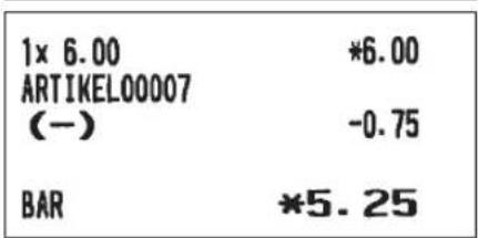 1× 6.00 *6.00 ARTIKEL00007 (-) -0.75 BAR *5.25