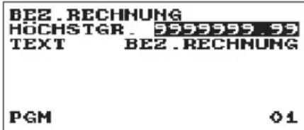 BE2 .RECHNUNG HOCHSTGR. 9999999.99 TEXT BE2 .RECHNUNG PGM 01
