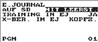 E. JOURNAL AUF SD MIT LEERST. TRAINING IN EJ JA X-BER. IM EJ KOPF2. PGM 01