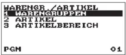 WARENGR ./ARTIKEL 1 WARENGRUPPEN 2 ARTIKEL 3 ARTIKELBEREICH PGM 01