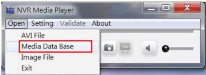 NVR Media Player. Open, Setting, Validate, About. AVI File, Media Data Base, Image File, Exit